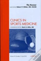 The Runner, An Issue Of Clinics In Sports Medicine