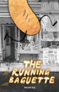 The Running Baguette