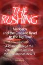 The Rushing - Preview