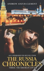 Capa do artigo The Russia Chronicles. An Underground Revolution. Three