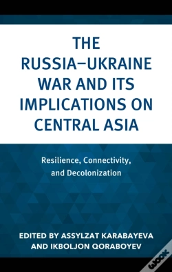 Capa do artigo The Russiaâ€“Ukraine War And Its Implications On Central Asia