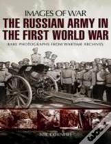 The Russian Army In The First World War
