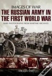 The Russian Army In The First World War