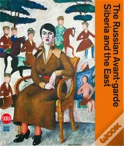Capa do artigo The Russian Avant-Garde, Siberia And The East /Anglais