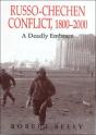 The Russian-Chechen Conflict 1800-2000 - Preview
