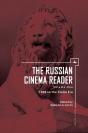 The Russian Cinema Reader (Volume I) - Preview