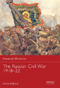 The Russian Civil War 1918â€“22 - Preview