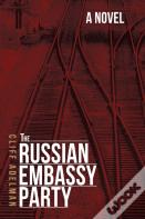 The Russian Embassy Party