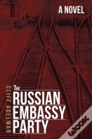 The Russian Embassy Party