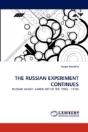 The Russian Experiment Continues - Preview