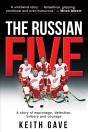The Russian Five - Preview