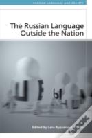 The Russian Language Outside The Nation