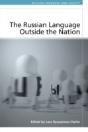 The Russian Language Outside The Nation - Preview