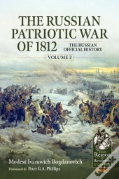 The Russian Patriotic War Of 1812 Volume 3