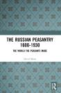 The Russian Peasantry 1600-1930 - Preview