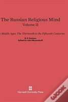 The Russian Religious Mind, Volume Ii, The Middle Ages