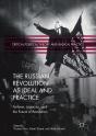 The Russian Revolution As Ideal And Practice - Preview
