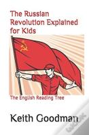 The Russian Revolution Explained For Kids