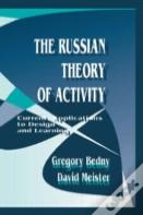 The Russian Theory Of Activity