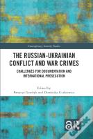 The Russian-Ukrainian Conflict And War Crimes