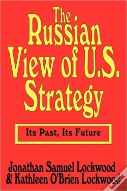 Capa do artigo The Russian View Of U.S. Strategy