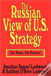 Capa do artigo The Russian View Of U.S. Strategy