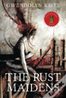The Rust Maidens