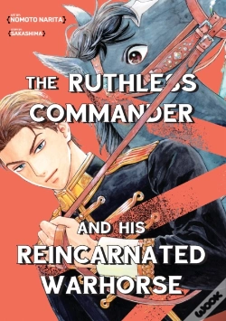 Capa do artigo The Ruthless Commander And His  Reincarnated Warhorse