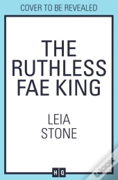 The Ruthless Fae King
