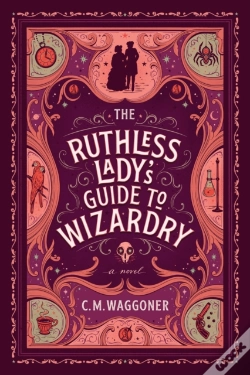 Capa do artigo The Ruthless Lady'S Guide To Wizardry