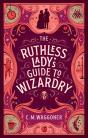 The Ruthless Lady'S Guide To Wizardry - Preview