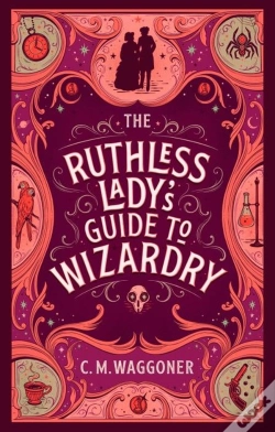Capa do artigo The Ruthless Lady'S Guide To Wizardry