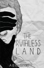 The Ruthless Land - Preview