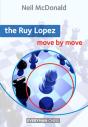 The Ruy Lopez: Move By Move - Preview