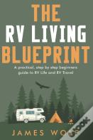 The Rv Living Blueprint