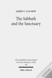The Sabbath And The Sanctuary