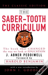 The Saber-Tooth Curriculum, Classic Edition