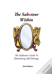 The Saboteur Within
