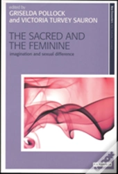 The Sacred And The Feminine