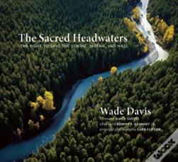 The Sacred Headwaters