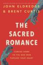 The Sacred Romance Revised And Updated Edition - Preview