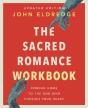 The Sacred Romance Workbook, Updated Edition - Preview