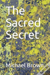 The Sacred Secret