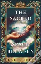 The Sacred Space Between