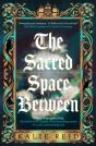 The Sacred Space Between - Preview