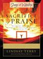 The Sacrifice Of Praise: Stories Behind - Preview
