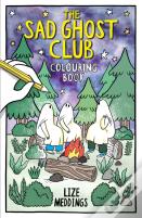 The Sad Ghost Club Colouring Book