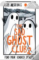 The Sad Ghost Club Volume 2