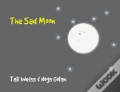 The Sad Moon