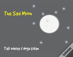 The Sad Moon